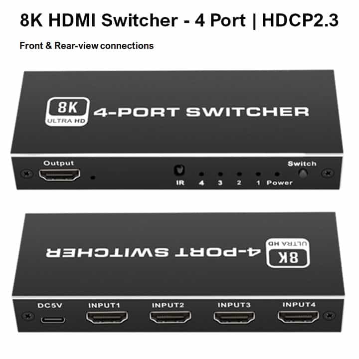 8K HDMI 4 Port switch hdcp2.3 connections